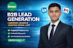 do b2b lead generation, linkedin lead generation, and email list building