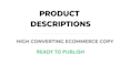 write high converting ecommerce product descriptions