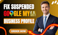 fix google my business suspension