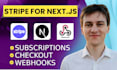 integrate stripe checkout subscriptions and webhooks in next js