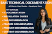 write saas technical documentation, API docs, developer docs, user guides manual