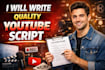 write quality youtube script
