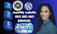 provide monthly website SEO, aeo, GEO optimization and high quality backlinks