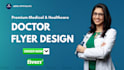design premium medical , doctor flyer or clinic poster , ads