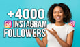expand 4000 your instagram followers