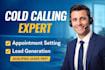 do cold calling, appointments setting and lead generation