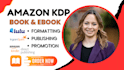 format, promote amazon kindle ebook, viral promotion for KDP book publishing