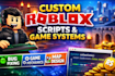 create roblox lua script, game system, game maps, fix bugs in roblox studio