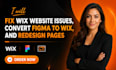 fix wix website issues, convert figma to wix, and redesign pages