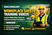 create osha compliant workplace safety training course video for employees