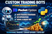 develop custom pocket option scripts, strategies, arrow signals and automation