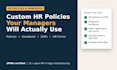 write HR policies, employee handbook and sops for your company