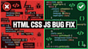 fix HTML, CSS, and javascript bugs and website issues