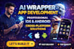 develop a custom ai wrapper mobile app with flutter