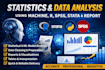 do statistics, data analysis using machine, r ,spss,stata