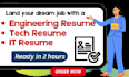 write ats software engineering resume, IT resume, tech resume and cover letter