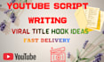 write catchy youtube titles hooks and video ideas