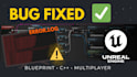 fix critical ue bugs cpp, blueprint, multiplayer