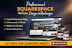 build squarespace website, redesign squarespace web, design website development
