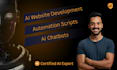 develop ai website, automation scripts, ai chatbot