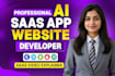 develop ai apps, ai saas, ai website saas video for ai chatbot or ai software