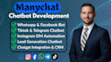 build chatbot for facebook, instagram, whatsapp, telegram, tiktok with manychat