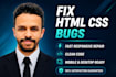 fix HTML CSS responsive website bugs