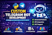 develop a fully customized python telegram bot with advanced features fast