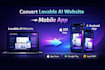 convert lovable ai website to ios android app, deploy lovable web app