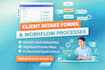 create client intake forms and workflow processes