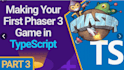 develop advanced 2d game using phaser engine, browser game, HTML5, construct