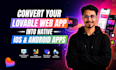 convert your lovable web app to ios and android app using flutter