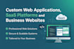 build a custom web app, saas platform or business website