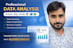 be your data analyst using python, sql, excel and power bi