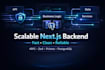 build a scalable nextjs backend that ships faster