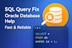 fix, debug or optimize your sql query