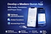 develop a modern quran app with audio, translation, and prayer times
