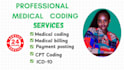 provide accurate icd 10, cpt and hcpcs medical coding n billing