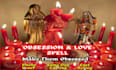 cast powerful ex back spell obsession spell fast love spell same day casting