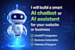 create an intelligent ai chatbot and assistant