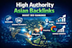 build singapore, hong kong, philippines and korea backlinks for high domain seo