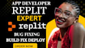 replit expert replit developer replit bug fixing  replit ai app replit debugging