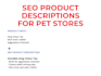 write SEO product descriptions for pet products that sell