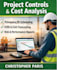provide project controls, cost analysis, and project scheduling