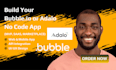 build bubble mvp bubble web app no code mobile app adalo mvp adalo mobile app