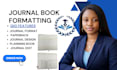 do journal formatting, book formatting kdp book formatting and paperback format