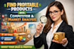 find profitable products with competitor and market analysis