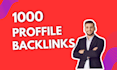build 1k high authority profile backlinks for google ranking