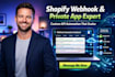 build shopify custom webhook and private app API automation