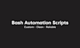 write a custom bash script to automate your linux tasks